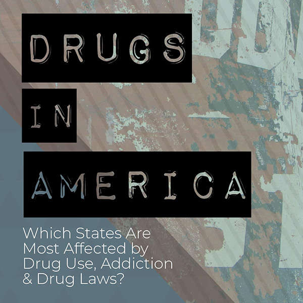 drugs in america, which states are most affected?