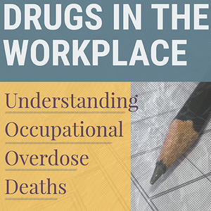 Drugs in the Workplace